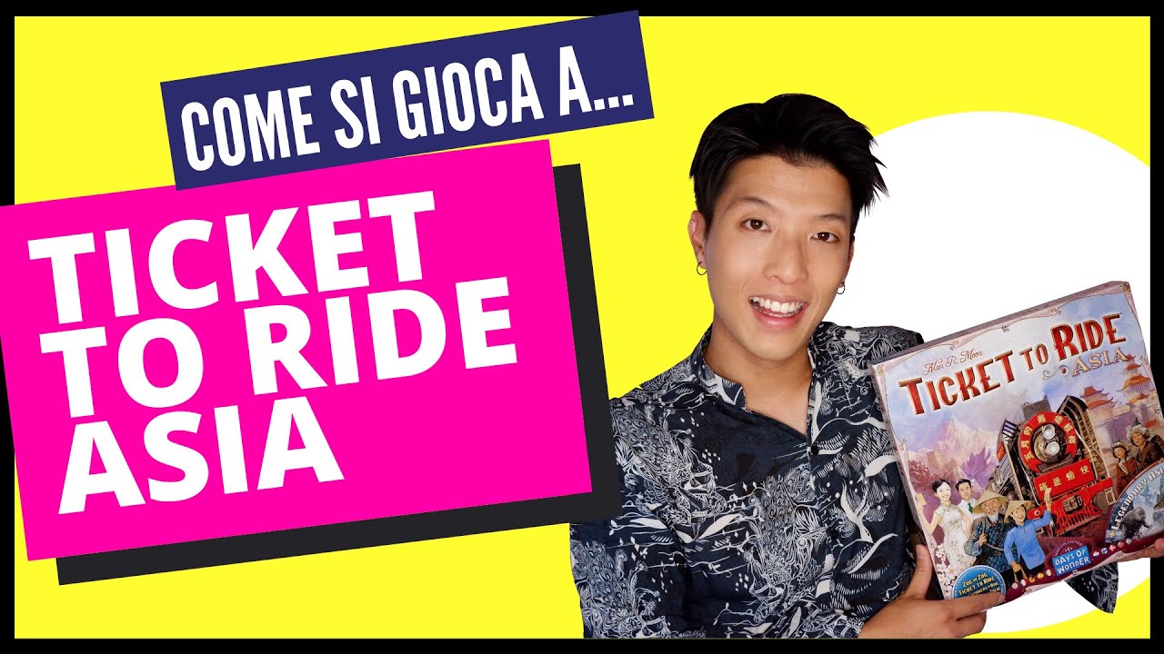 TICKET TO RIDE: ASIA [Espansione] - Come si gioca? (Video Tutorial e recensione gioco - ITA 2021)