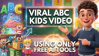 Create Viral ABC Kids Videos in 5 Minutes (Free AI)