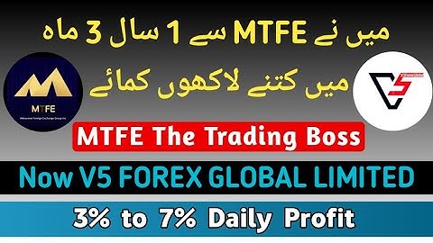 How I Earn 100x from MTFE || MTFE Trading Platform v/s V5 forex global limited