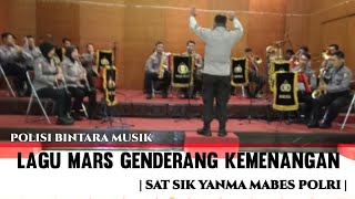 Lagu Genderang Kemenangan | Polisi Bintara  Musik | sat sik yanma mabes polri