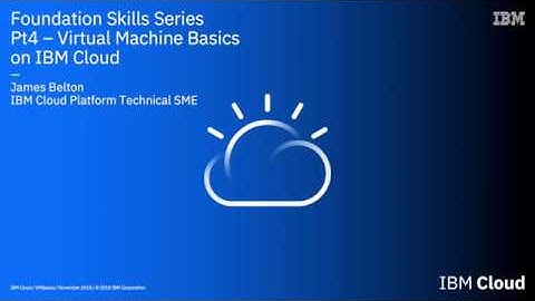 IBM Cloud Foundation Skills Series - Security Groups