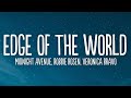 Midnight Avenue, Robbie Rosen, Veronica Bravo -  Edge Of The World (Lyrics) [7clouds Release]