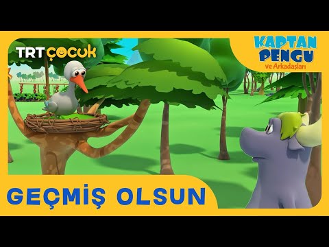 Kaptan Pengu ve Arkadaşları | Geçmiş Olsun
