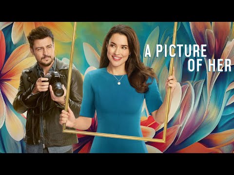 A Picture of Her (2023) Lovely Romantic Trailer by Hallmark with Rhiannon Fish and Tyler Hynes