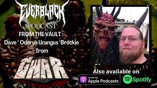Dave 'Oderus Urungus' Brockie  (A Special Tribute Episode)
