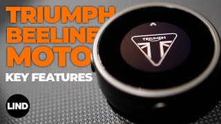 Triumph Beeline Moto | Key Features