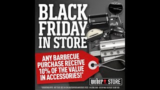 BLACK FRIDAY BONUS OFFER ON ALL WEBER BBQ’S at The Gas Showroom!