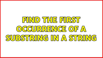 Find the first occurrence of a substring in a string