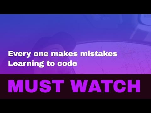 Everyone makes mistakes learning to code