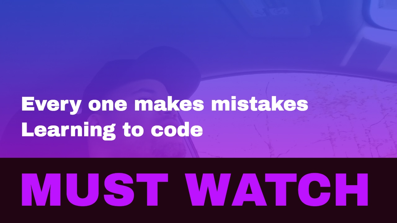 Everyone makes mistakes learning to code - YouTube