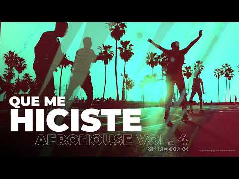 Que Me Hiciste - Afrohouse Vol. 4 (MP Records)