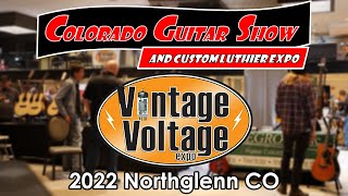 2022 Colorado Guitar Show &amp; Vintage Voltage Expo