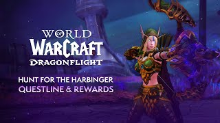 Hunt for the Harbinger in 10.2.7! Complete Story Playthrough & Rewards