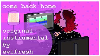 Come Back Home (Original Instrumental)