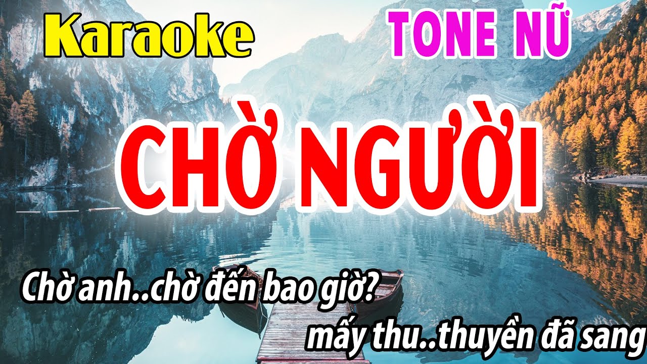 Karaoke Chờ Người Tone Nữ | A | Đời Sống Và Âm Nhạc