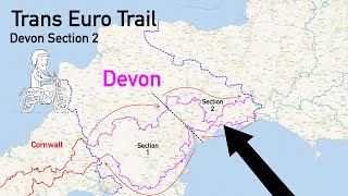 Trans Euro Trail - UK Devon. Section 2 (north east half)