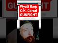 Wyatt Earp - O.K. Corral Gunfight | Wiki Wasteland #shorts #shortsfeed