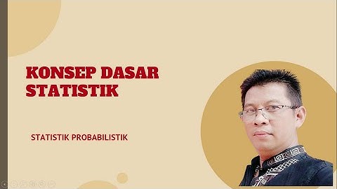 Statistika Terapan | Konsep Dasar Statistik | Probabilistik