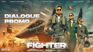 FIGHTER | Hrithik, Deepika, Anil | Siddharth | Dialogue Promo 1 | In Cinemas 25th Jan