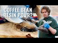 Pouring a Resin Table with Coffee Beans for Graham Stephan