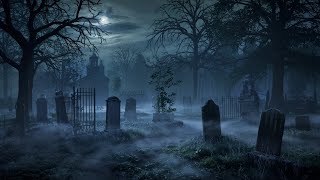 Graveyard Echoes 🪦👻 | Haunted Ambient Soundscape