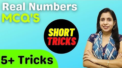 Short Tricks Real Numbers | MCQ