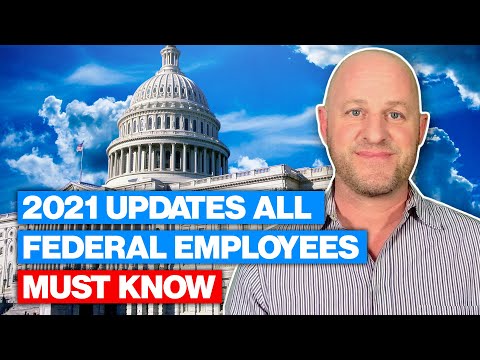 2021 Updates All Federal Employees Must Know