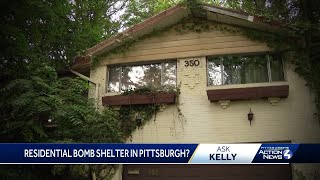 Ask Kelly: Is the first residential bomb shelter located in Pittsburgh?