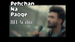 Pehchan Na Paoge (8D SONG ) | Hardil Pandya | Anicka | Youngveer | Anmol D. | Satyam 8D Thumb