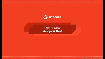 20 - Sitecore Basics Series - Assign a goal to a page
