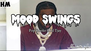 POP SMOKE ft LIL TJAY - MOOD SWINGS (Lyrics) #lyrics #music #popular #subscribe #moodswings