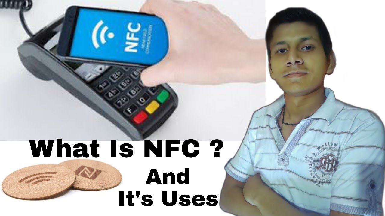 What is NFC ? Explained in Detailed And its Uses - YouTube