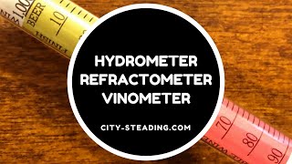 Hydrometers, Refractometers, Vinometers  how to use them and why