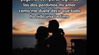 La Apuesta-Los Dos Fuimos Culpables LETRA