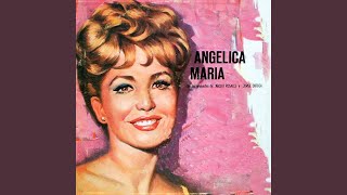 Video thumbnail of "Angélica María - Me Aburro"