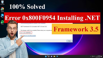 Error 0x800F0954 Installing.NET Framework 3.5 or Any Optional Feature [Fixed] #0x800F0954