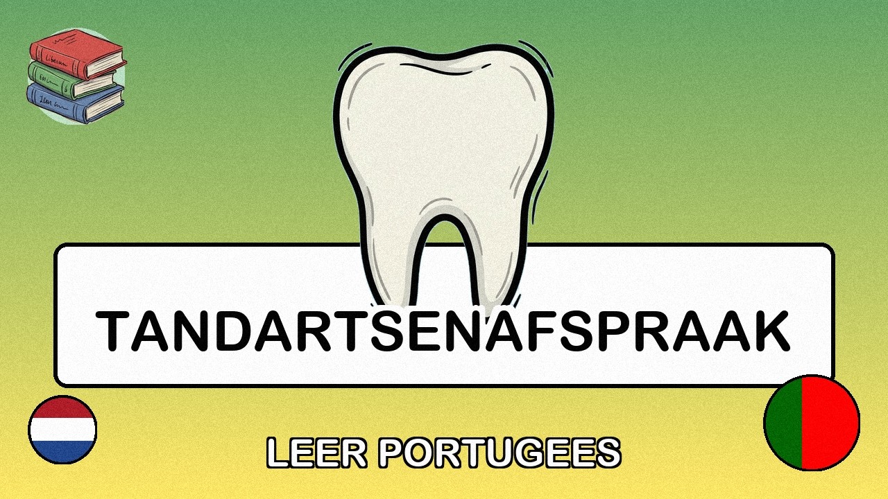 🇳🇱→🇧🇷 Leer Portugees - Een tandartsenafspraak maken