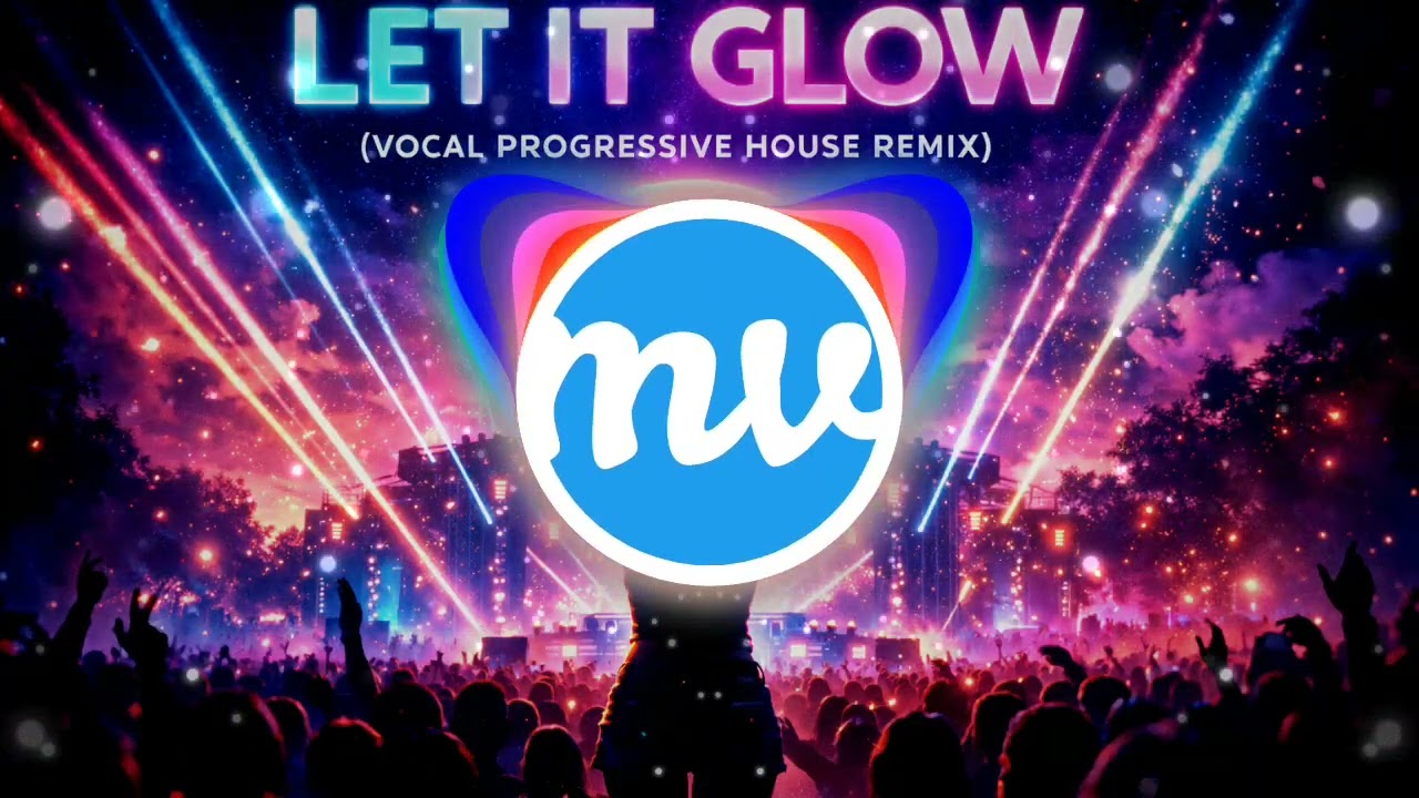 Motivational Vibes - ✨ **Let It Glow (Vocal Progressive House Remix)** ✨