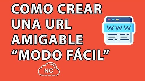 COMO CREAR URLS AMIGABLES CON .HTACCESS "MODO FÁCIL"