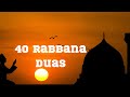 40 Rabbana Dua by Mishary Rashid Alafasy with English Translation