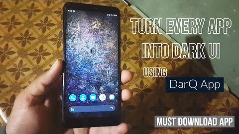 Enable Dark UI On Any Individual App Using DarQ App | Must Download App (Episode 1)