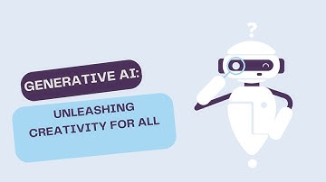 Generative AI: Unleashing Creativity for All