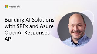 Famous Building AI Solutions with SPFx and Azure OpenAI Responses API Wealth