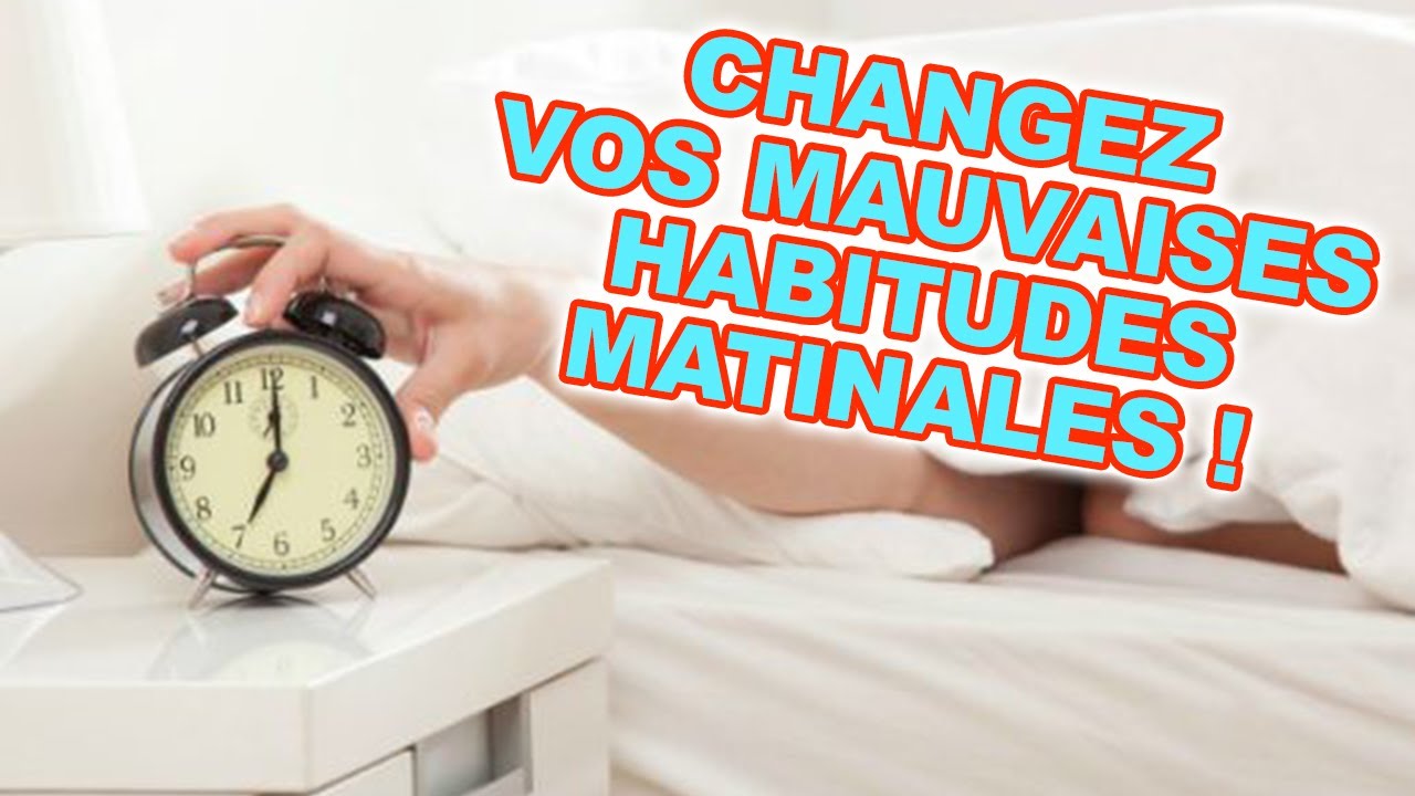 10 habitudes matinales qui peuvent gâcher votre journée - YouTube