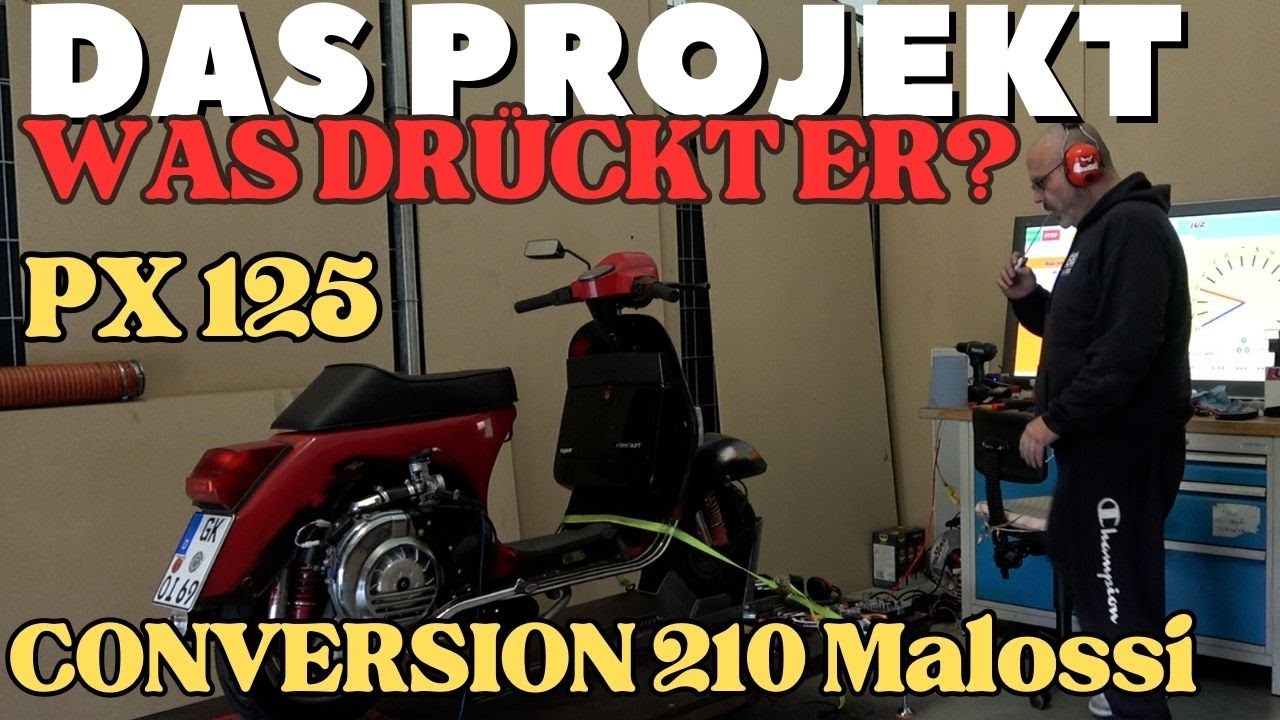 VESPA PX 125 | CONVERSION 210 MALOSSI SPORT | WAS DRÜCKT ER?