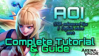 Aoi Complete Tutorial and Guide | Liên Quân Mobile | Arena of Valor | RoV | AoV | English Voice over