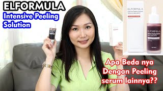 Elformula Intensive Peeling Solution Review - Apa beda nya dengan Peeling Serum lain?