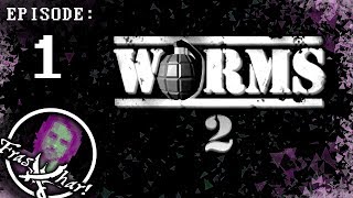 Worms 2 - FrasWhar's playthrough episode #1