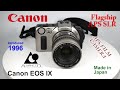1996 Canon EOS IX - APS Film Camera - YouTube