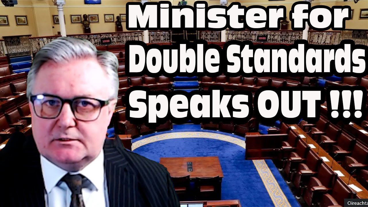 Ireland's Minister For "DOUBLE STANDARDS" Speaks Out !!! ( Parody )